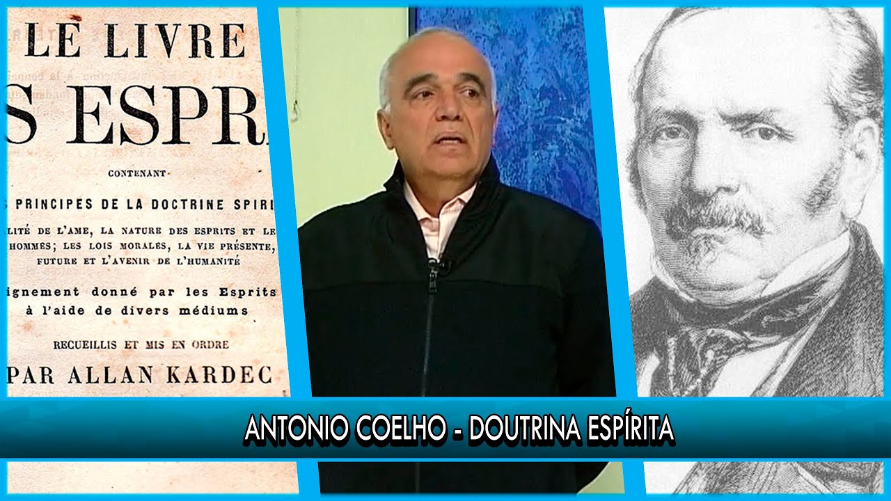 Doutrina Espírita - Antonio Coelho | P26T1